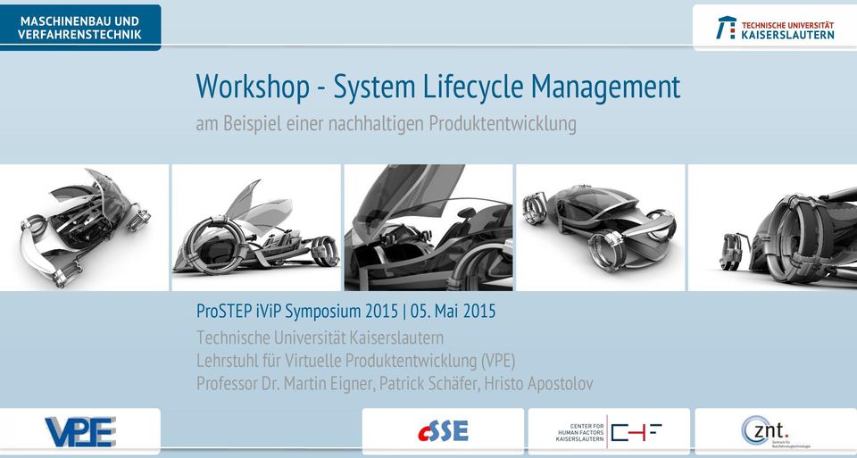 Mai 2015 Technische Universität Kaiserslautern Lehrstuhl für