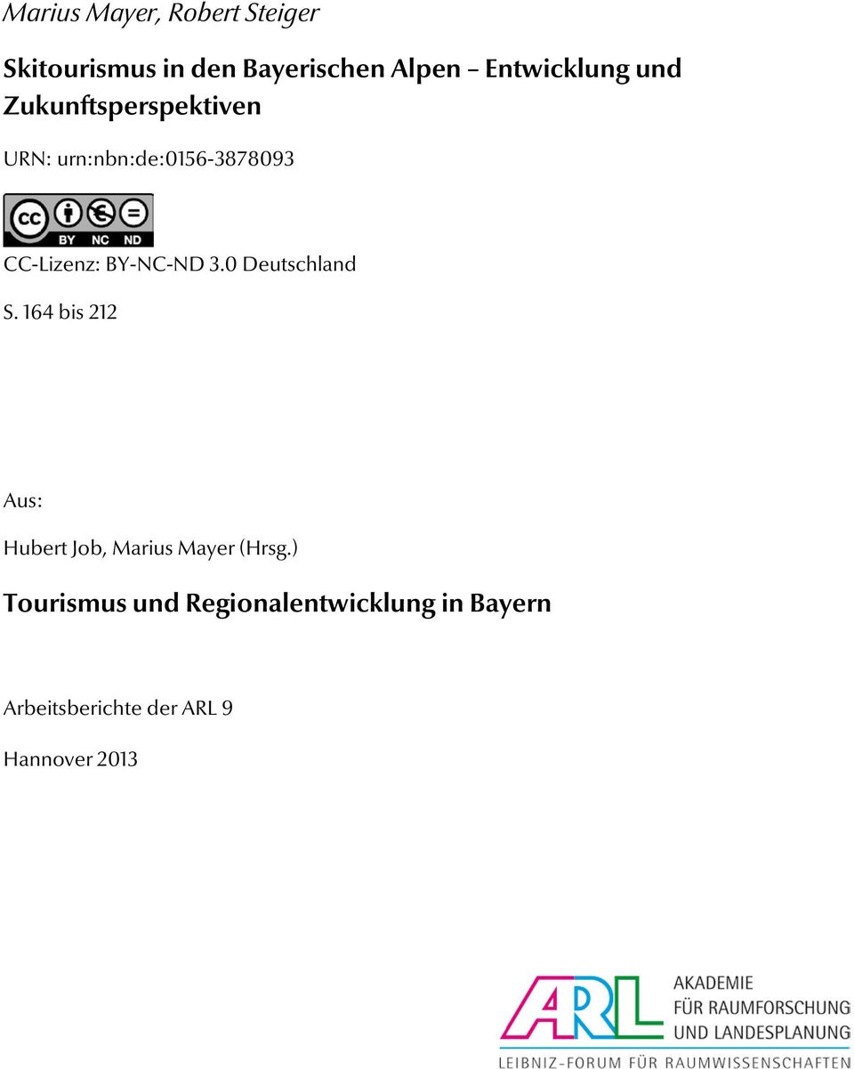BY-NC-ND 3.0 Deutschland S. 164 bis 212 Aus: Hubert Job, Marius Mayer (Hrsg.