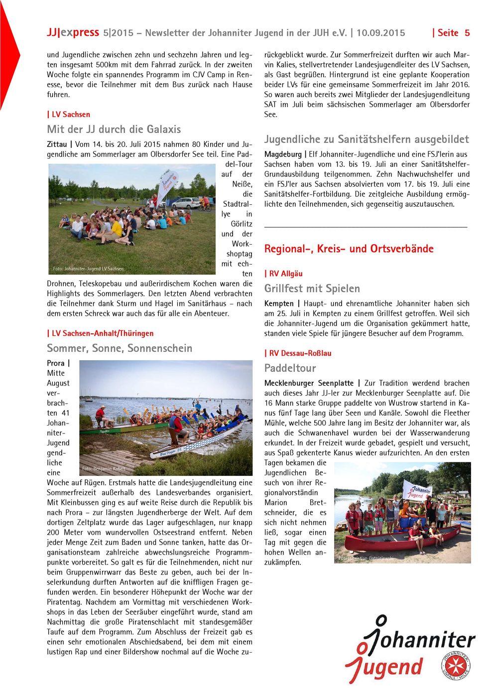 Juli 2015 nahmen 80 Kinder und Jugendliche am Sommerlager am Olbersdorfer See teil.