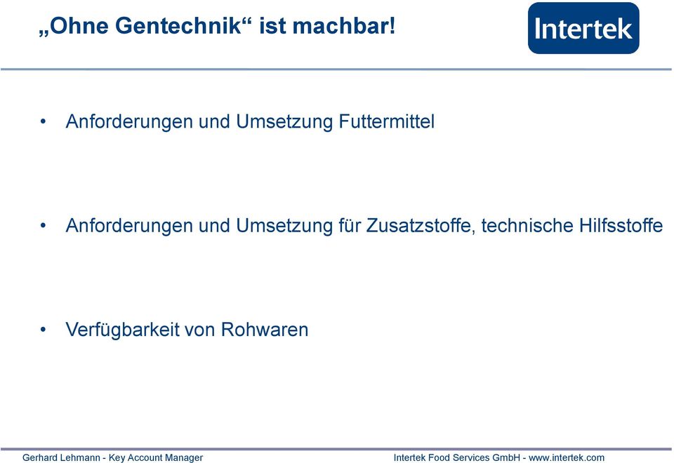 Anforderungen und Umsetzung für