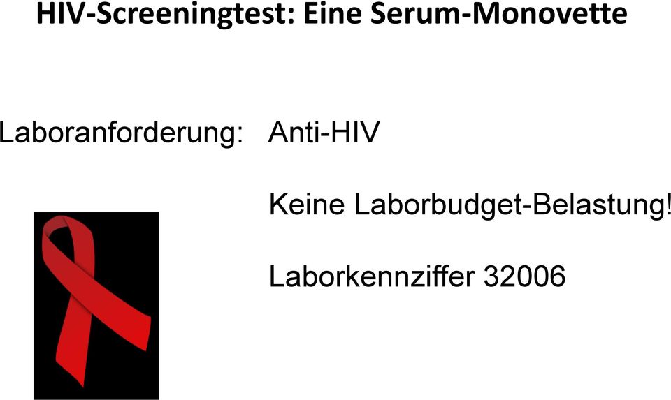 Laboranforderung: Anti-HIV