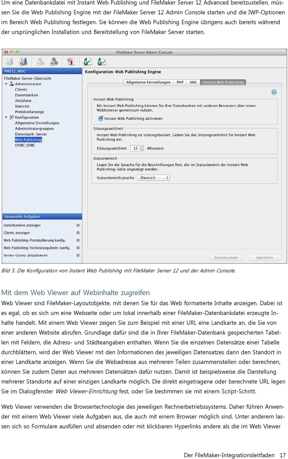 Bild 5. Die Konfiguration von Instant Web Publishing mit FileMaker Server 12 und der Admin Console.