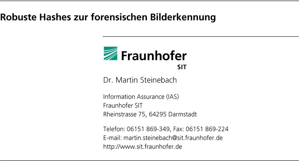 Rheinstrasse 75, 64295 Darmstadt Telefon: 06151 869-349, Fax:
