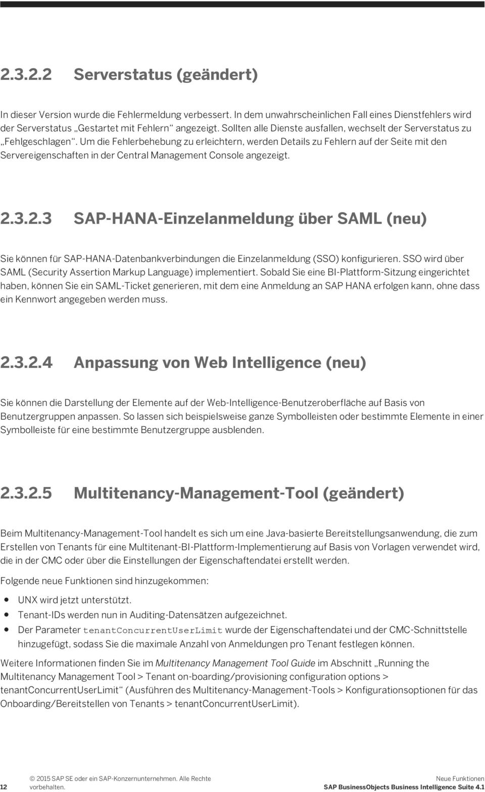 Um die Fehlerbehebung zu erleichtern, werden Details zu Fehlern auf der Seite mit den Servereigenschaften in der Central Management Console angezeigt. 2.