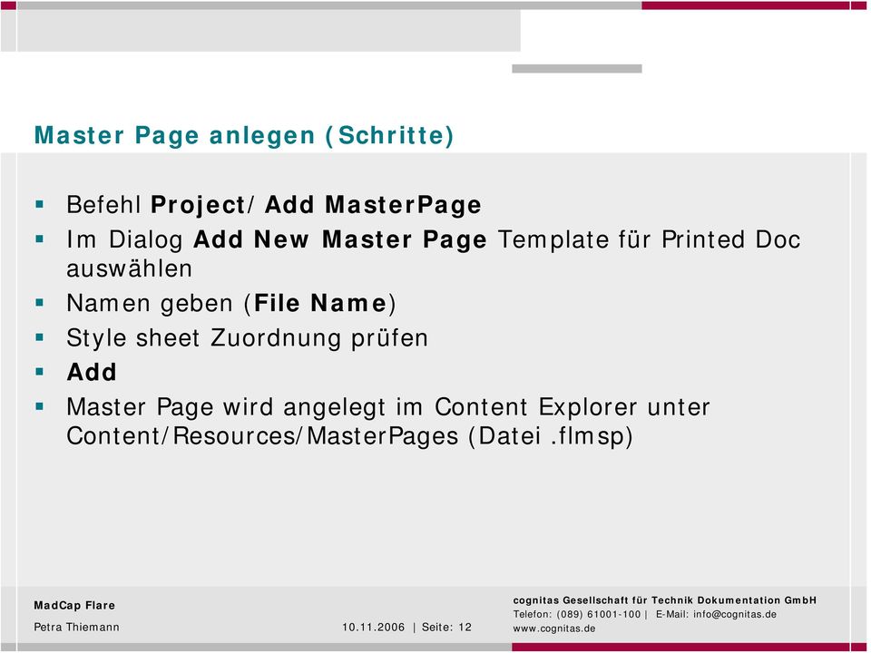 Style sheet Zuordnung prüfen Add Master Page wird angelegt im Content