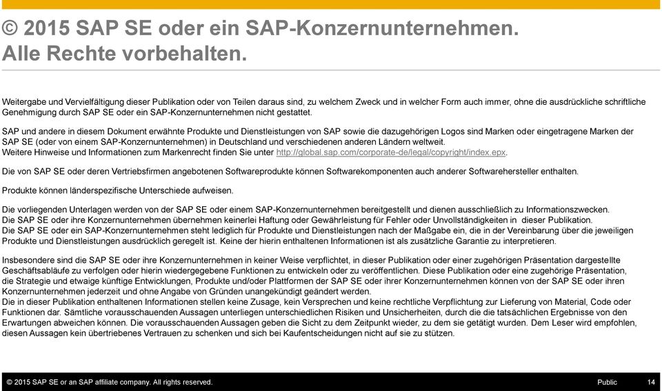 SAP-Konzernunternehmen nicht gestattet.