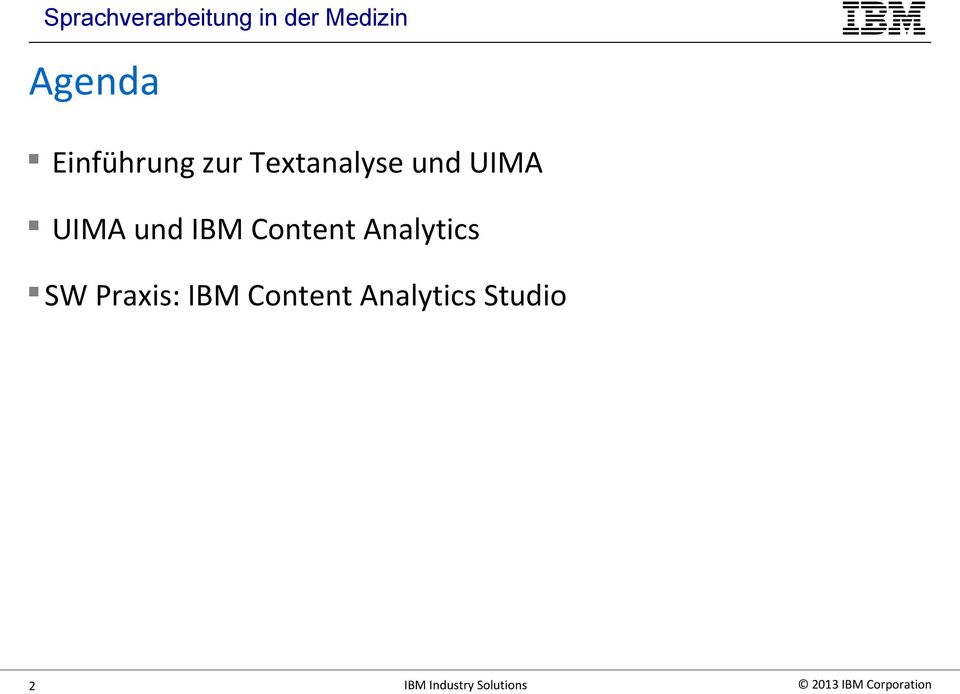 und IBM Content Analytics SW