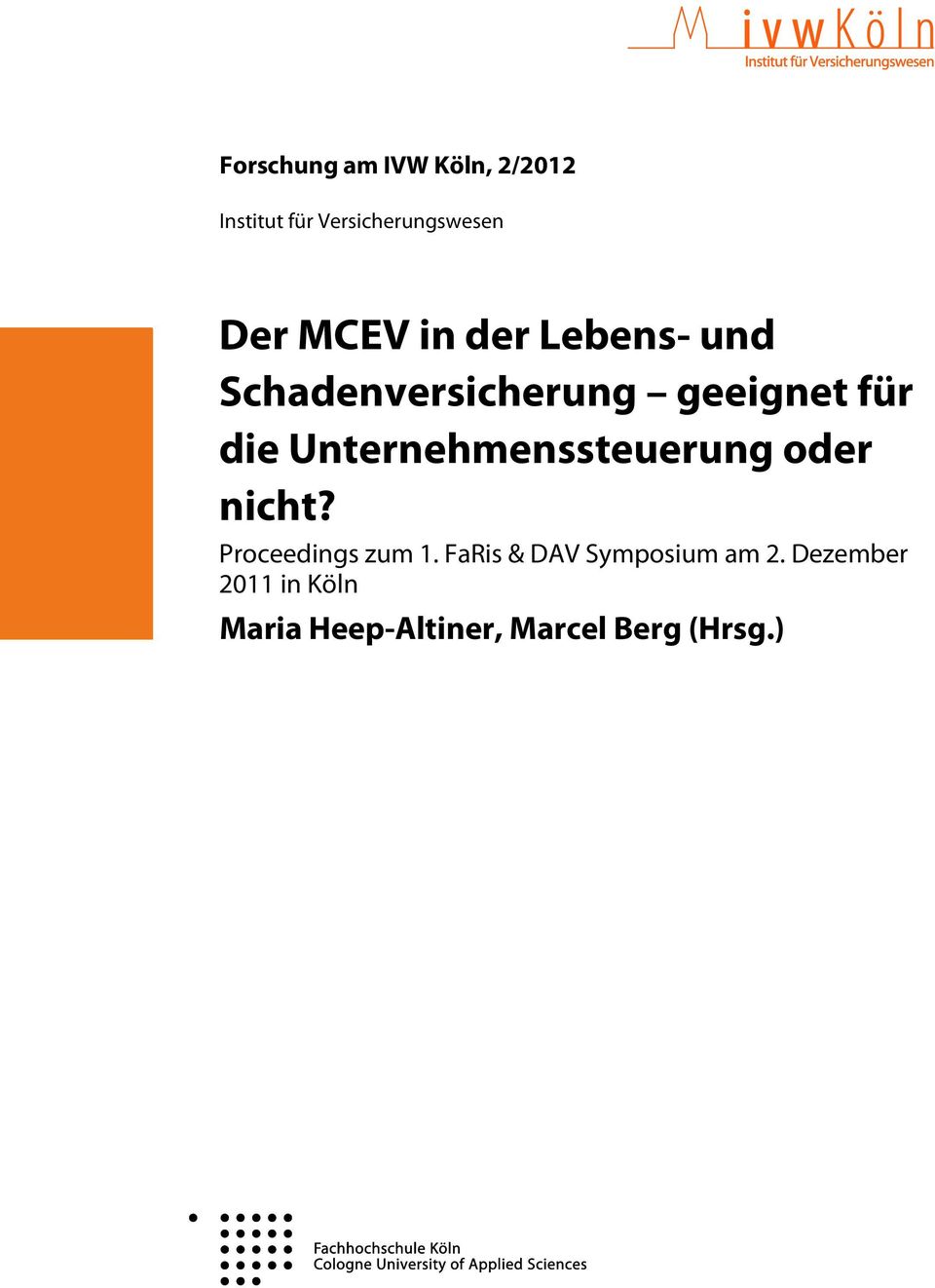 Unternehmenssteuerung oder nicht? Proceedings zum 1.