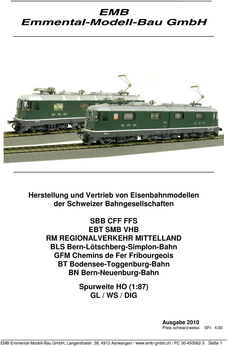 Bodensee-Toggenburg-Bahn BN Bern-Neuenburg-Bahn Spurweite HO (1:87) GL / WS / DIG Ausgabe 2010 Preis