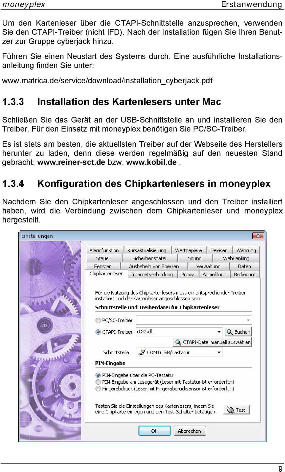 de/service/download/installation_cyberjack.pdf 1.3.3 Installation des Kartenlesers unter Mac Schließen Sie das Gerät an der USB-Schnittstelle an und installieren Sie den Treiber.