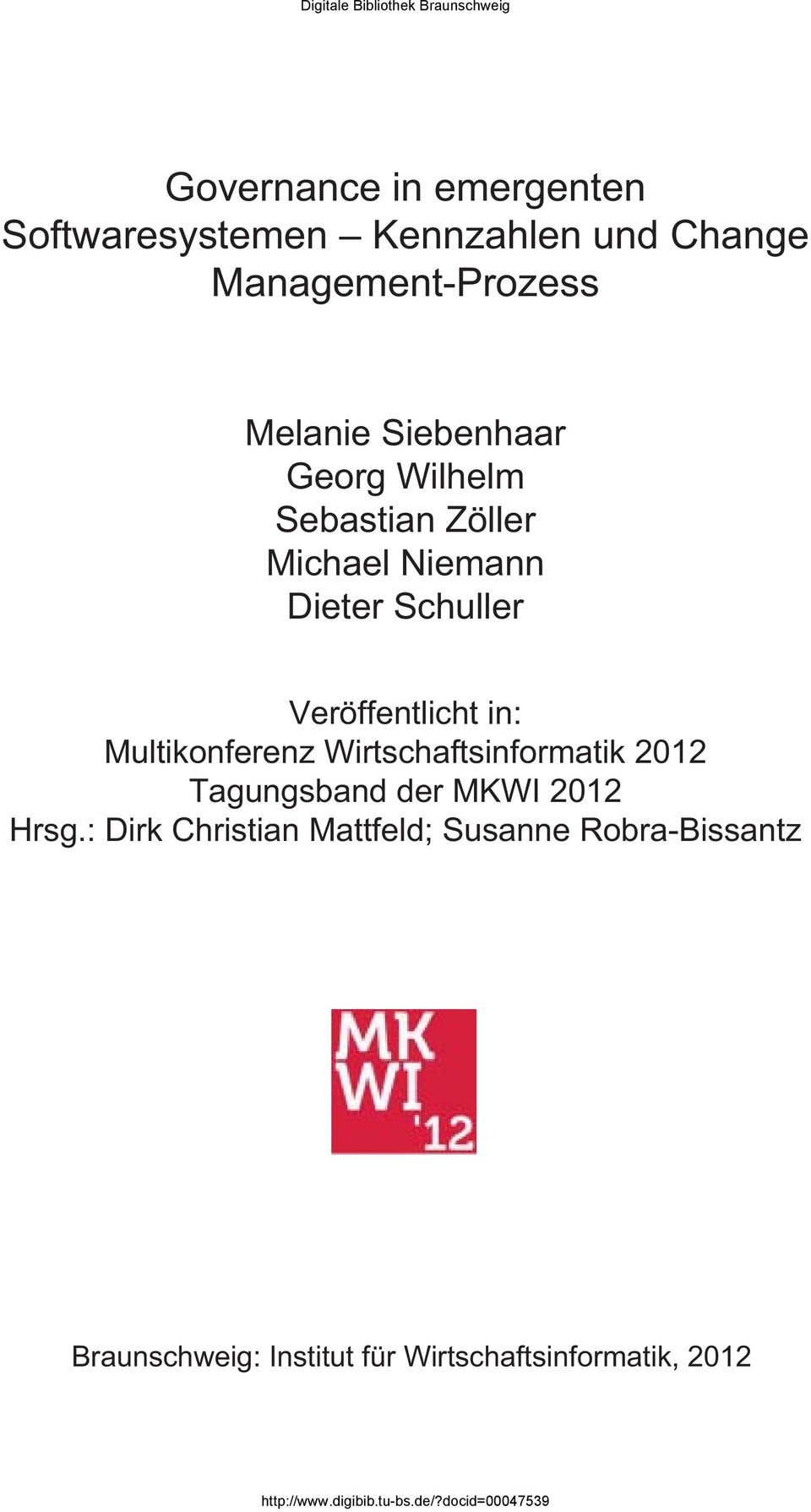 in: Multikonferenz Wirtschaftsinformatik 2012 Tagungsband der MKWI 2012 Hrsg.