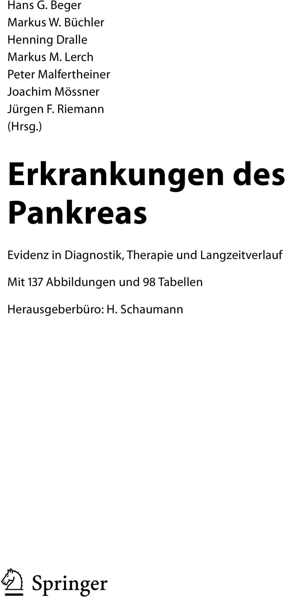 ) Erkrankungen des Pankreas Evidenz in Diagnostik, Therapie und