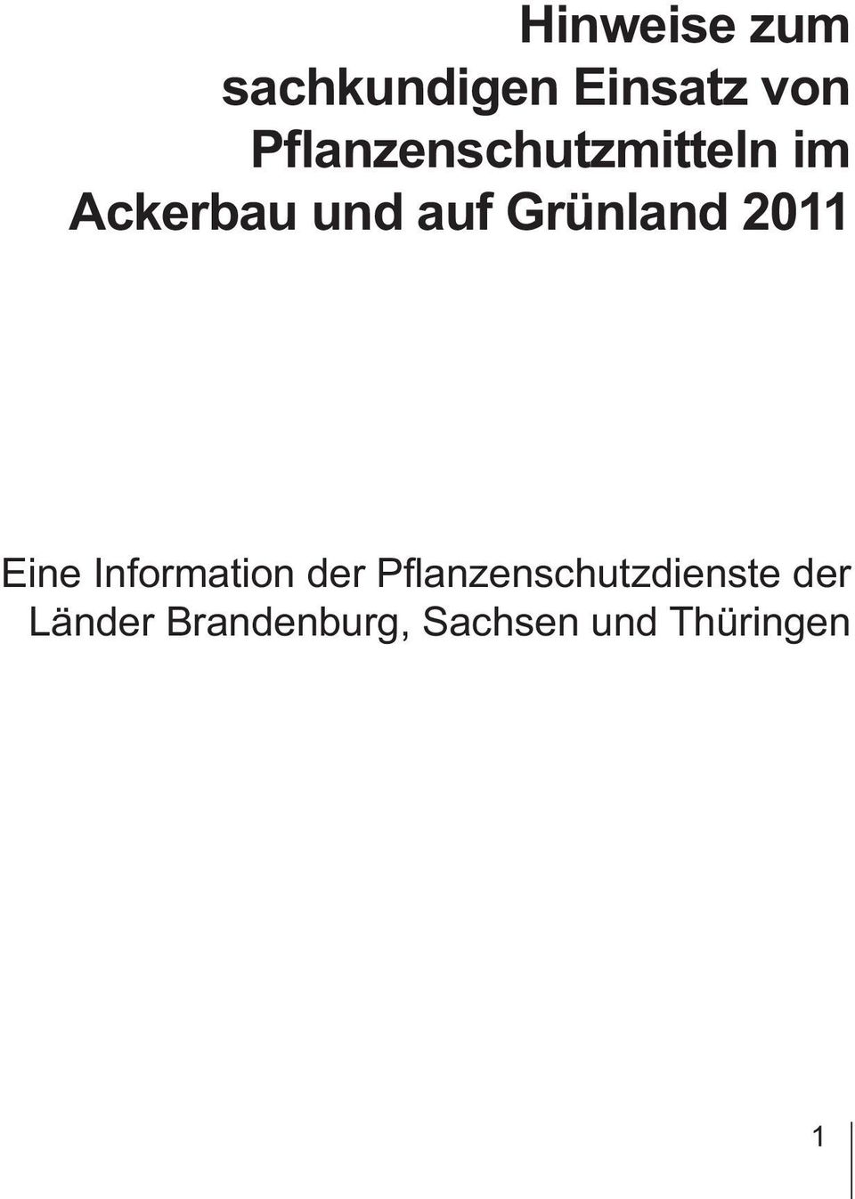 Grünland 2011 Eine Information der P