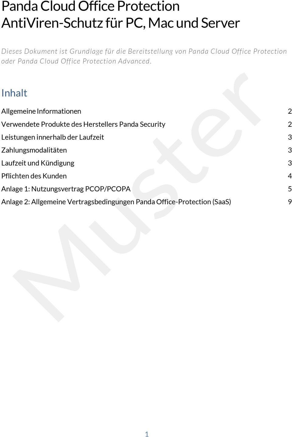 Inhalt Allgemeine Informationen 2 Verwendete Produkte des Herstellers Panda Security 2 Leistungen innerhalb der Laufzeit 3