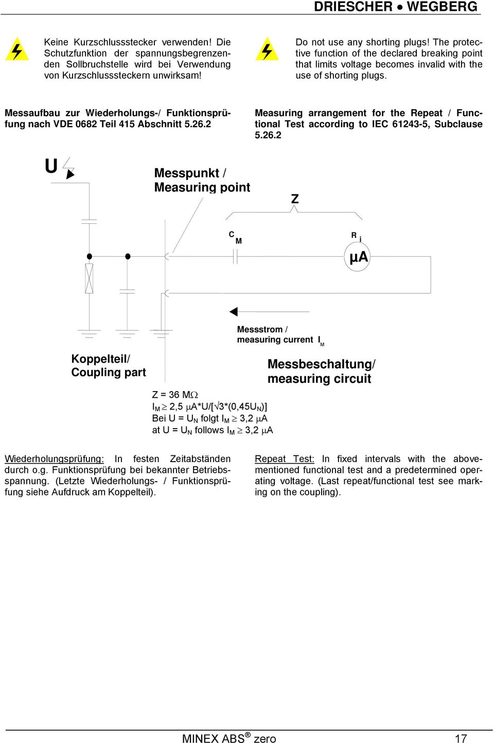 Messaufbau zur Wiederholungs-/ Funktionsprüfung nach VDE 0682 Teil 415 Abschnitt 5.26.