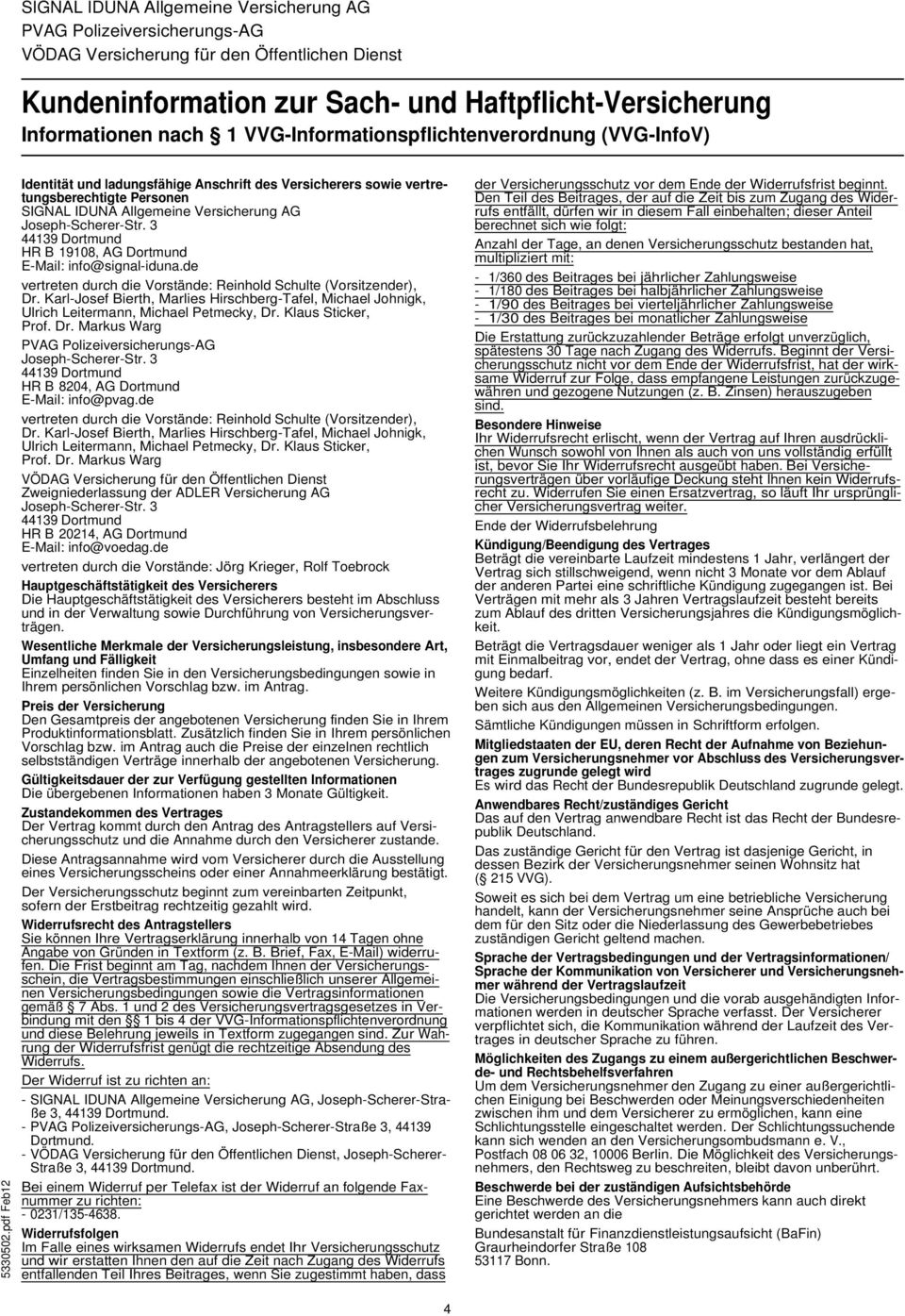 pdf Feb12 Identität und ladungsfähige Anschrift des Versicherers sowie vertretungsberechtigte Personen SIGNAL IDUNA Allgemeine Versicherung AG Joseph-Scherer-Str.