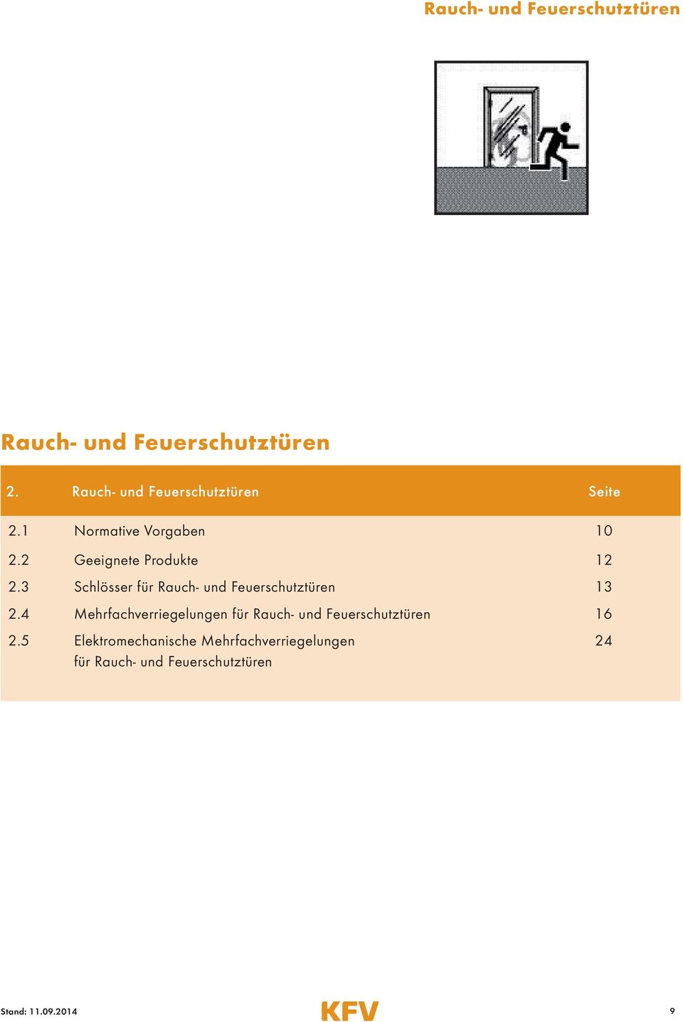 3 Schlösser für Rauch- und Feuerschutztüren 13 2.