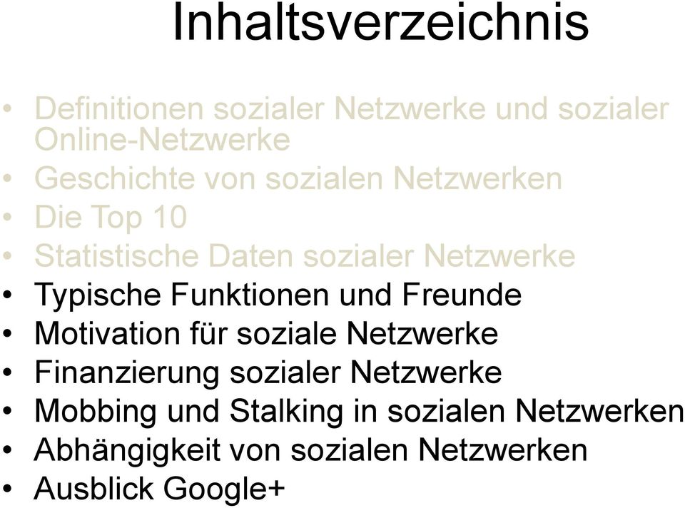 Typische Funktionen und Freunde Motivation für soziale Netzwerke Finanzierung sozialer