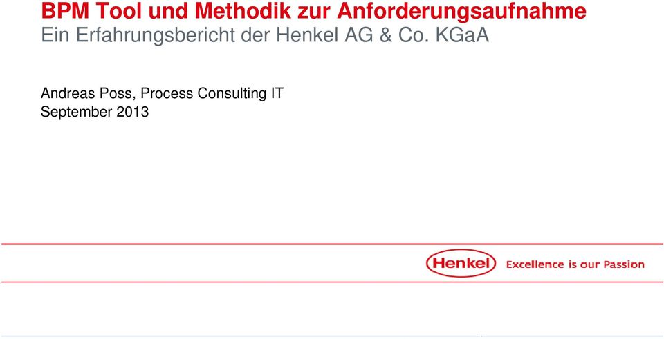 Erfahrungsbericht der Henkel AG & Co.