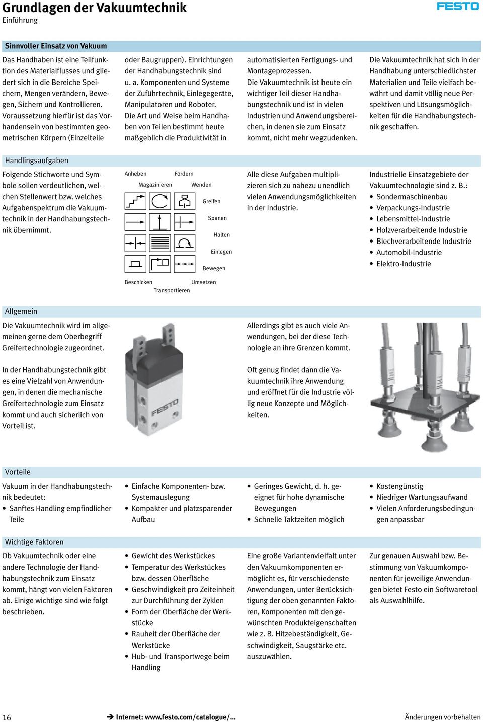 Komponenten und Systeme der Zuführtechnik, Einlegegeräte, Manipulatoren und Roboter.