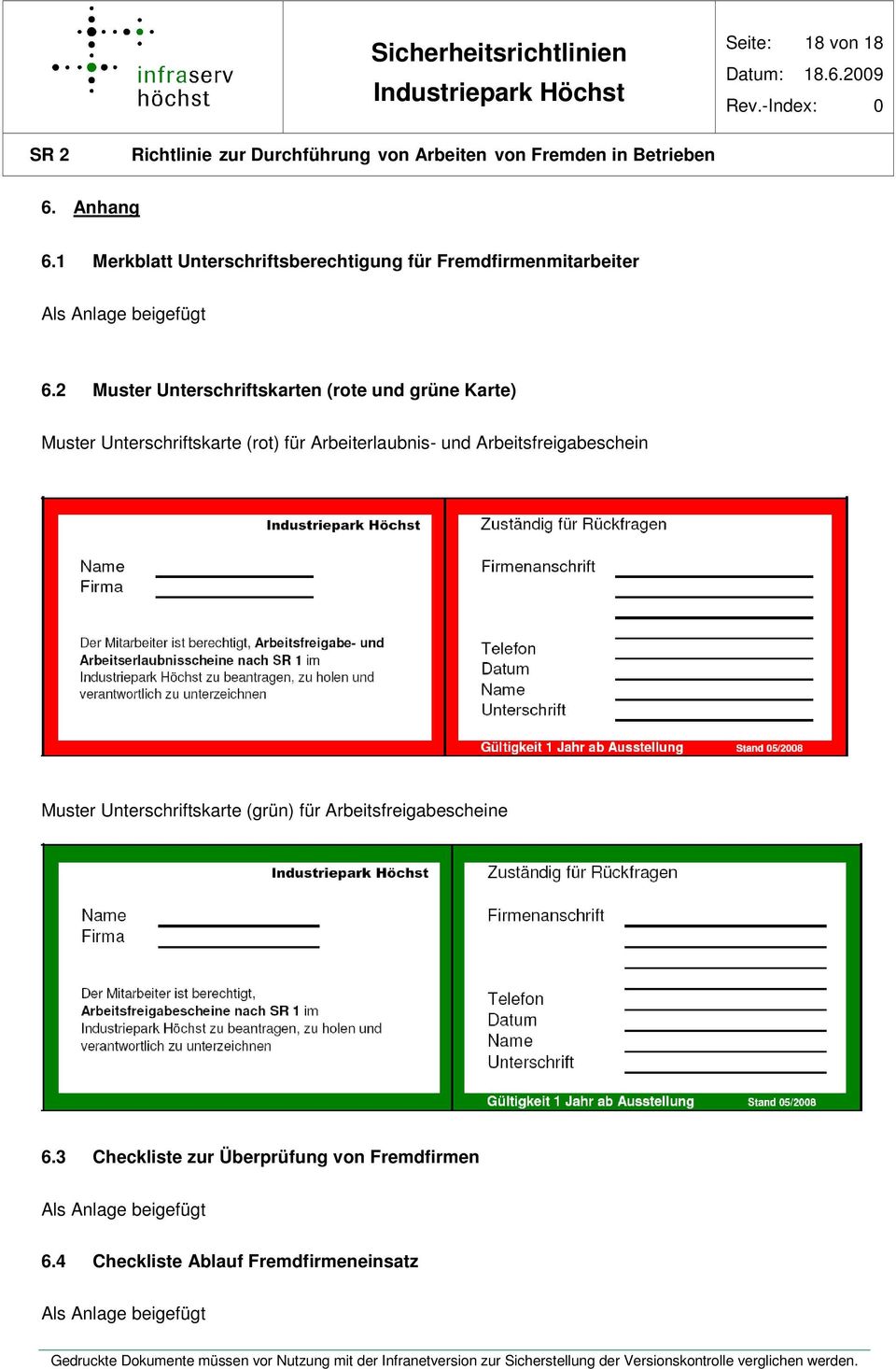 2 Muster Unterschriftskarten (rote und grüne Karte) Muster Unterschriftskarte (rot) für Arbeiterlaubnis- und