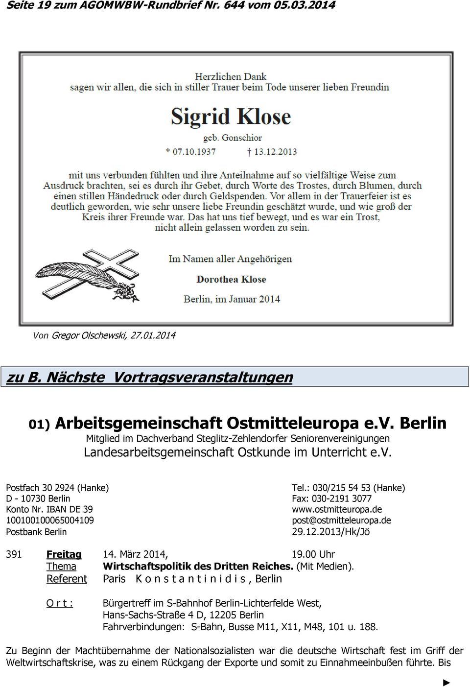 2013/Hk/Jö 391 Freitag 14. März 2014, 19.00 Uhr Thema Wirtschaftspolitik des Dritten Reiches. (Mit Medien).