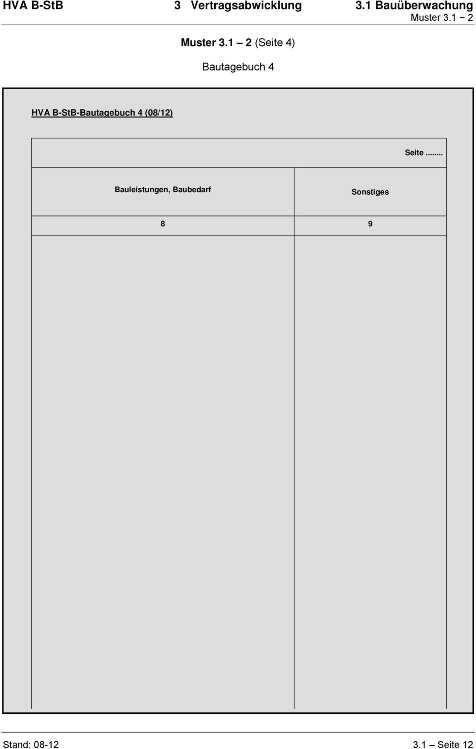 1 2 (Seite 4) Bautagebuch 4 HVA B-StB-Bautagebuch 4