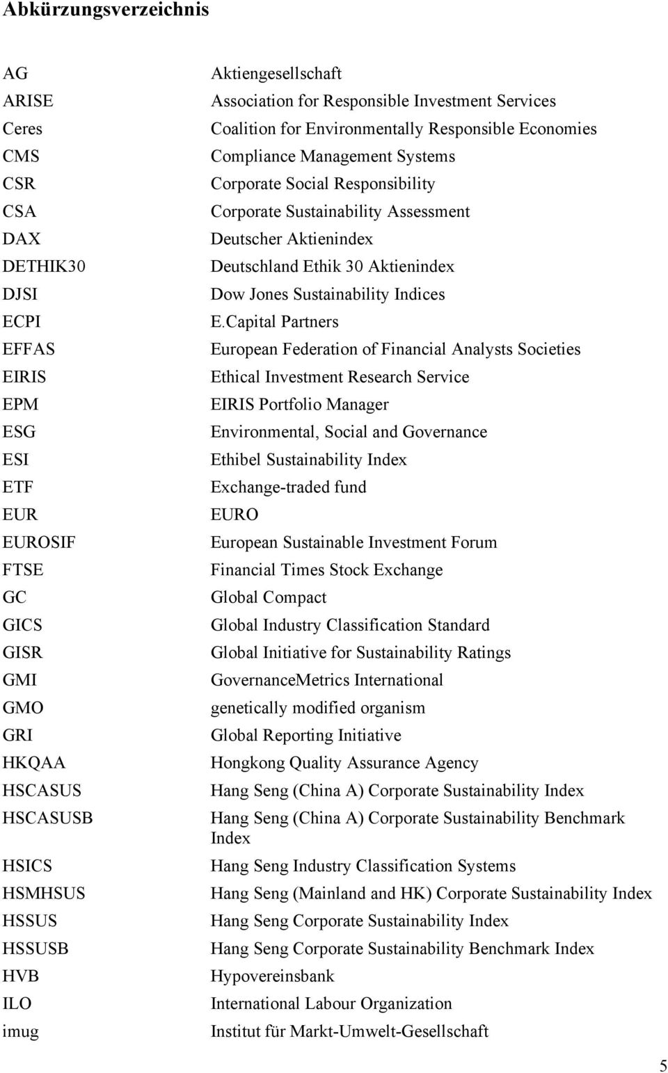 Sustainability Assessment Deutscher Aktienindex Deutschland Ethik 30 Aktienindex Dow Jones Sustainability Indices E.