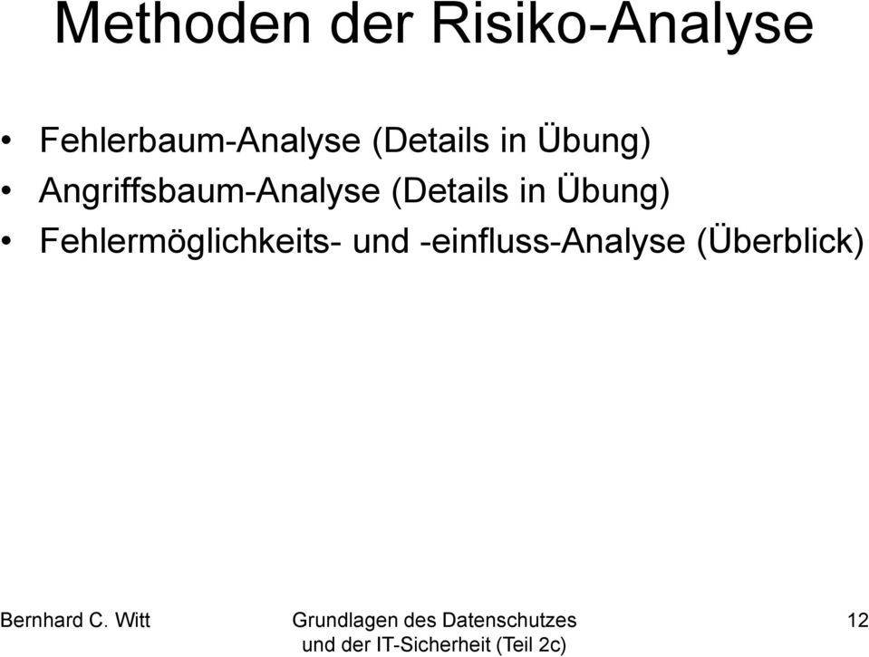 Angriffsbaum-Analyse (Details in Übung)