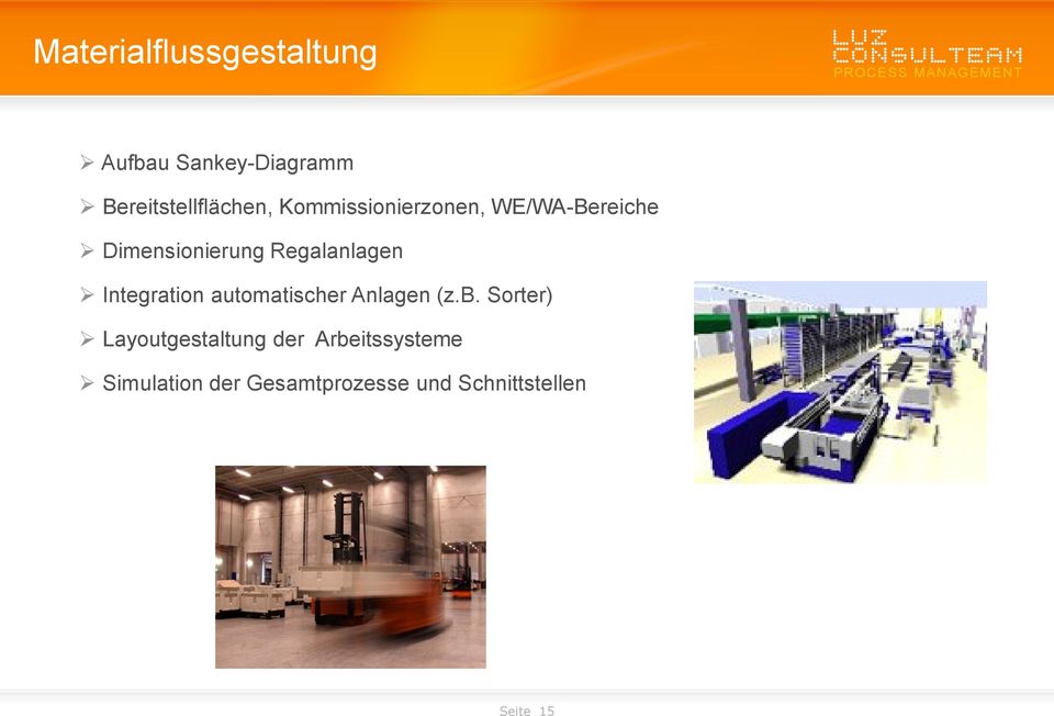 Integration automatischer Anlagen (z.b.