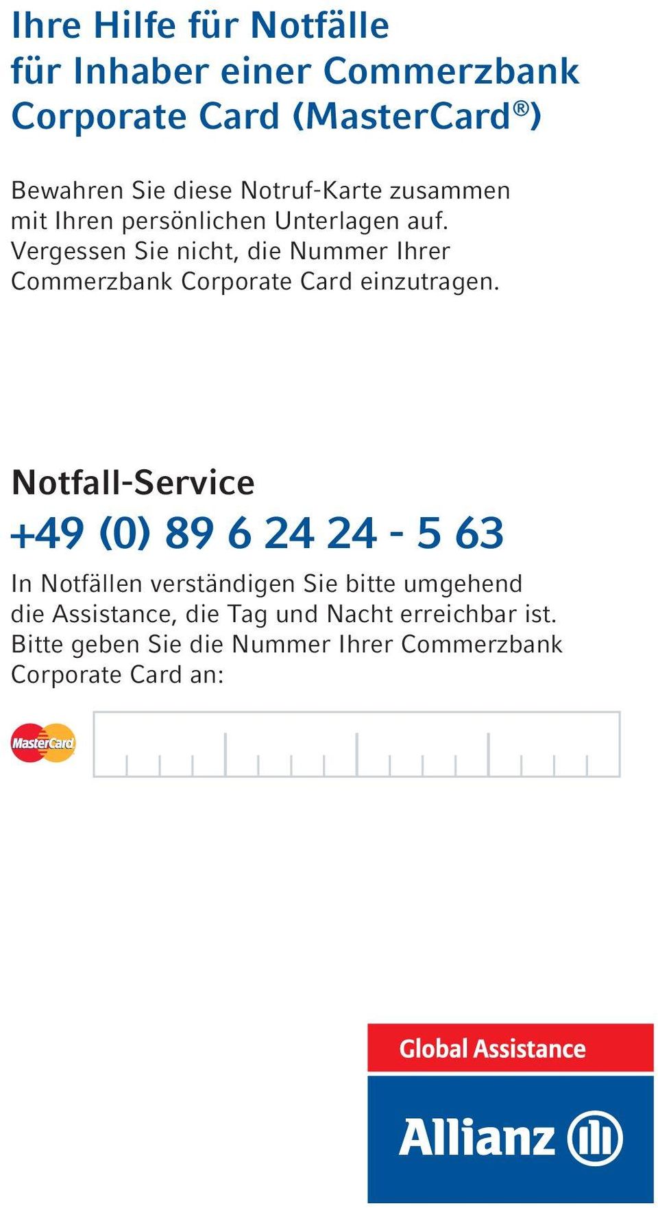 Vergessen Sie nicht, die Nummer Ihrer Commerzbank Corporate Card einzutragen.