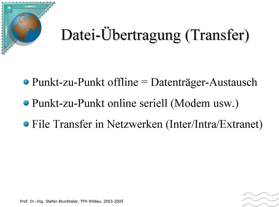 Datenträger-Austausch Punkt-zu-Punkt