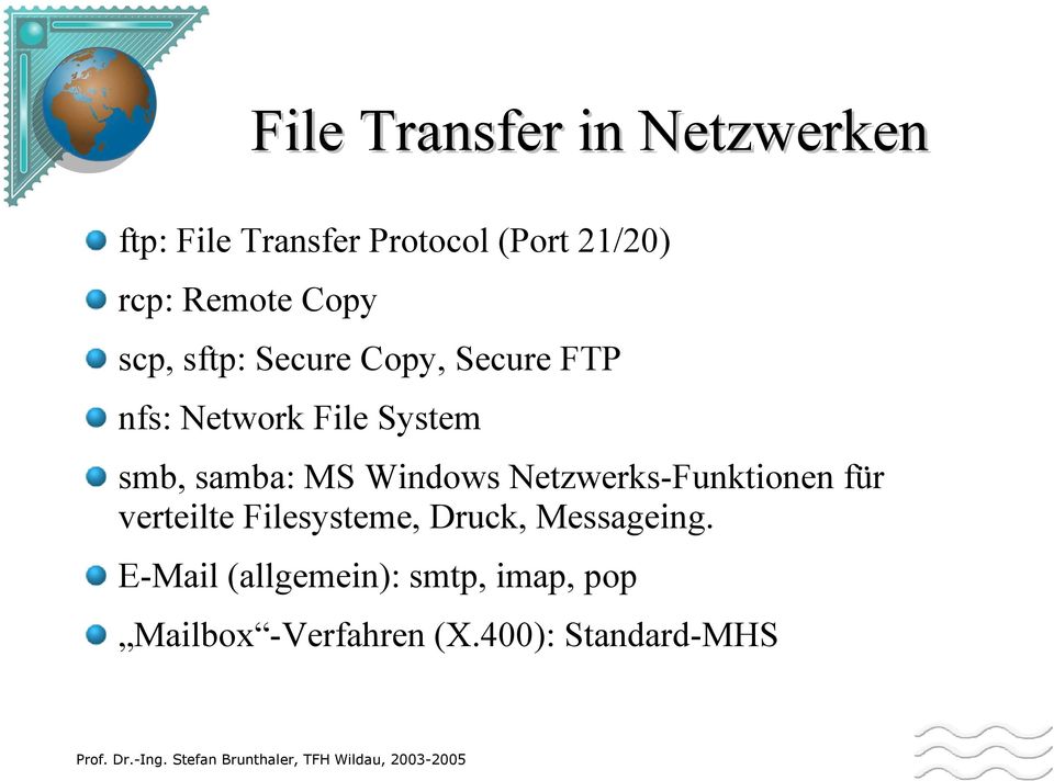 samba: MS Windows Netzwerks-Funktionen für verteilte Filesysteme, Druck,