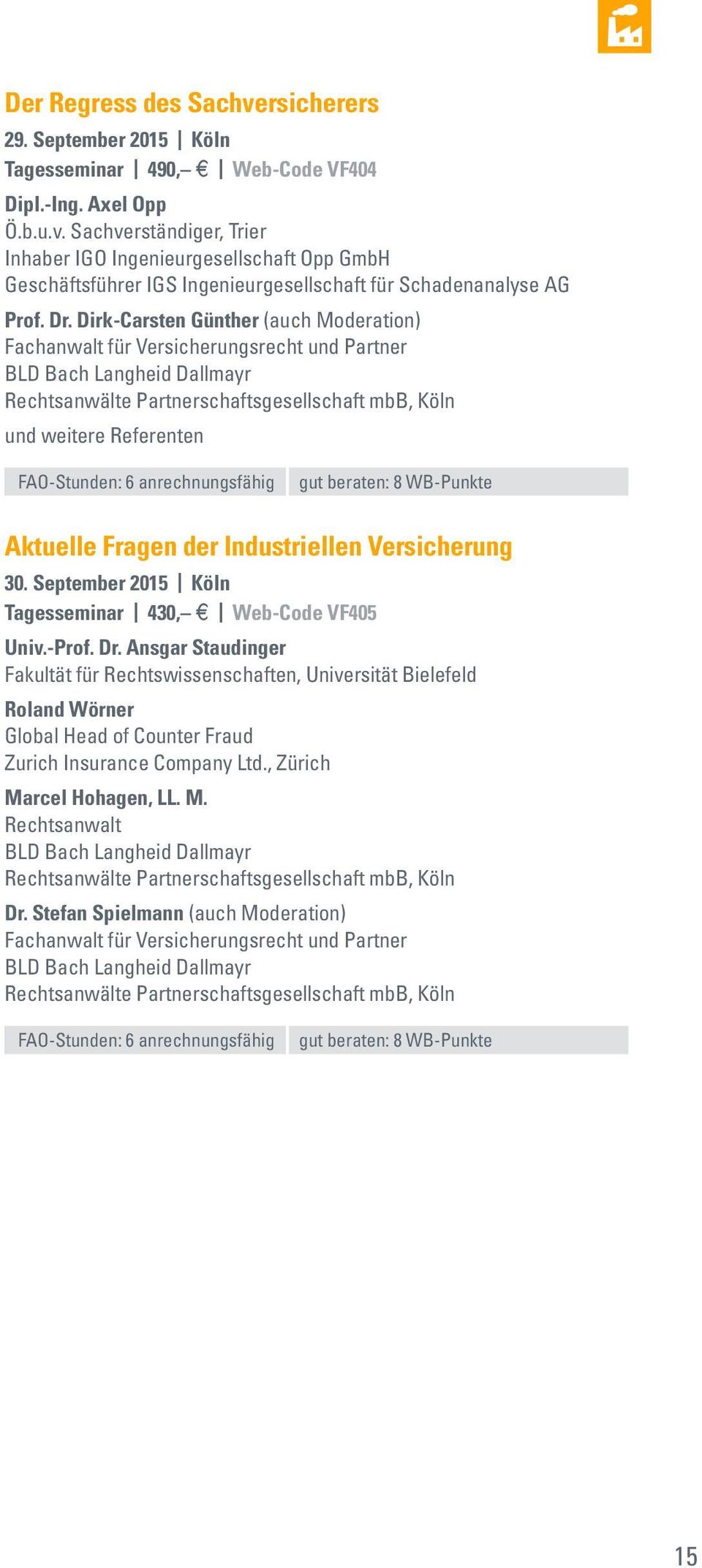 September 2015 Köln Tagesseminar 430, # Web-Code VF405 Univ.-Prof. Dr.