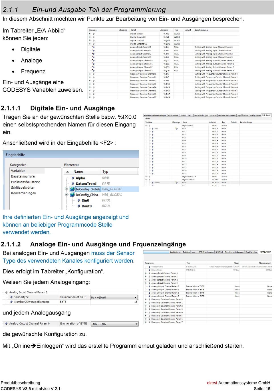 %IX0.0 einen selbstsprechenden Namen für diesen Eingang ein.