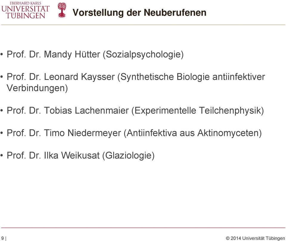 Leonard Kaysser (Synthetische Biologie antiinfektiver Verbindungen) Prof. Dr.