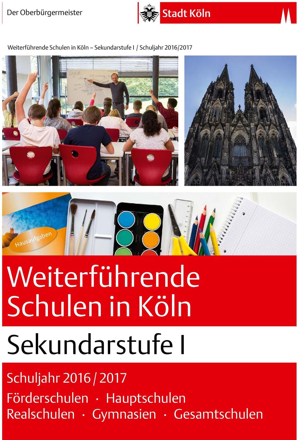 Schulen in Köln Sekundarstufe I Schuljahr 2016 / 2017