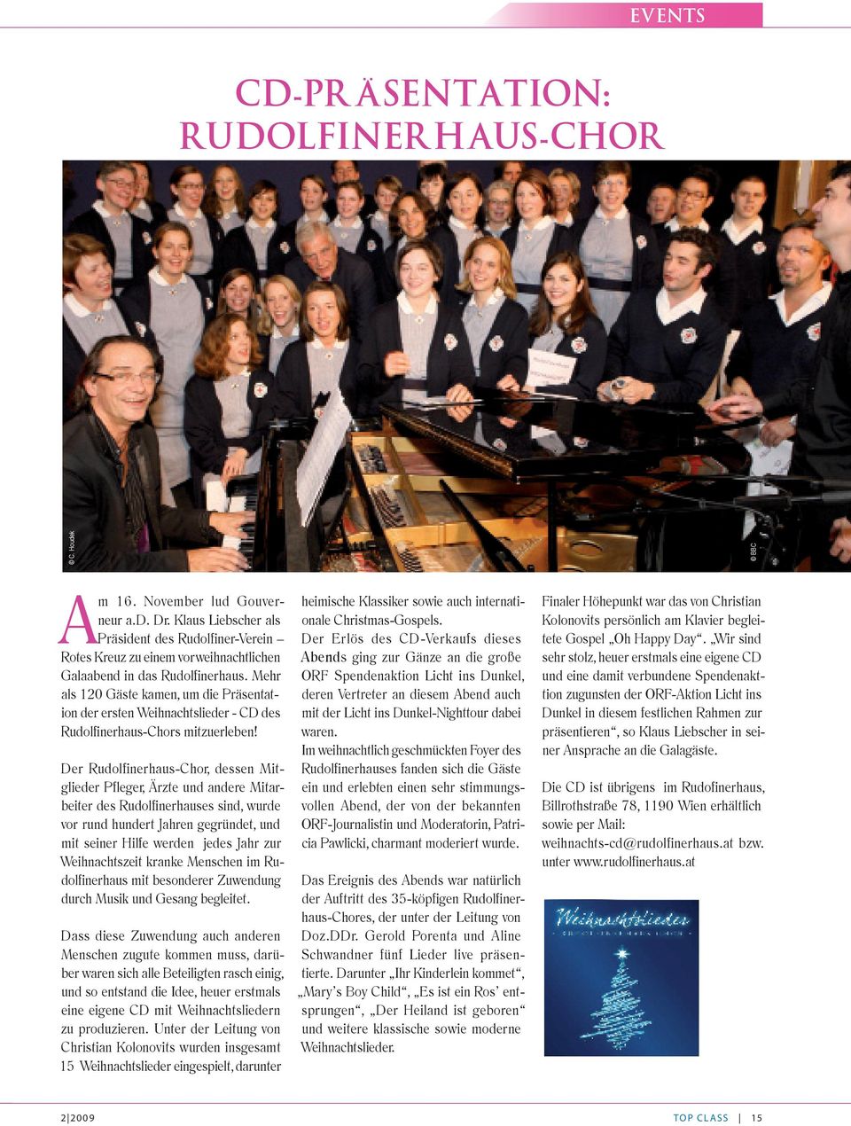Mehr als 120 Gäste kamen, um die Präsentation der ersten Weihnachtslieder - CD des Rudolfinerhaus-Chors mitzuerleben!