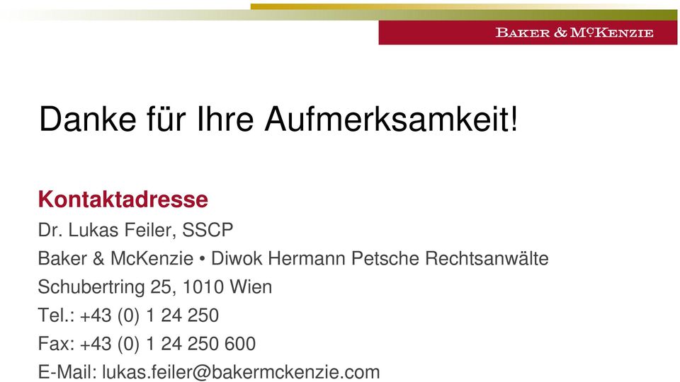 Rechtsanwälte Schubertring 25, 1010 Wien Tel.