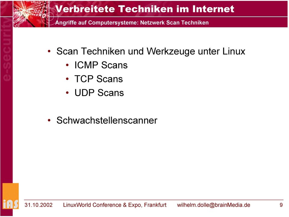 ICMP Scans TCP Scans UDP Scans Schwachstellenscanner 31.10.
