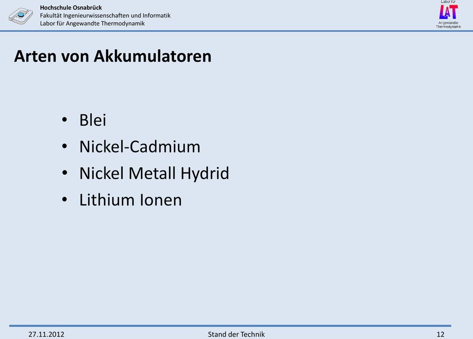 Metall Hydrid Lithium Ionen