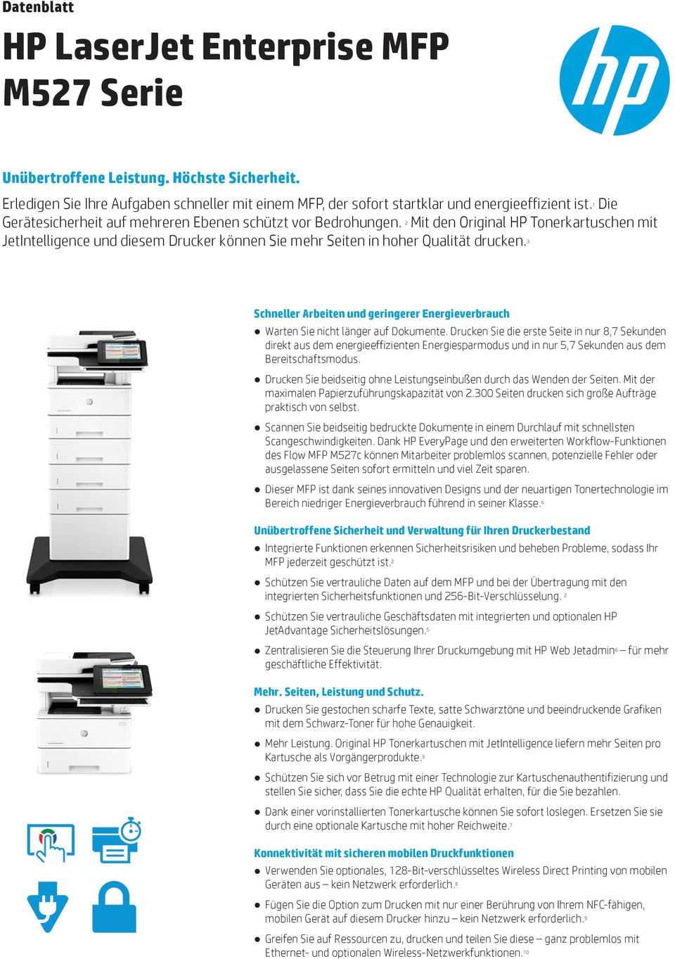 3 Schneller Arbeiten und geringerer Energieverbrauch Warten Sie nicht länger auf Dokumente.