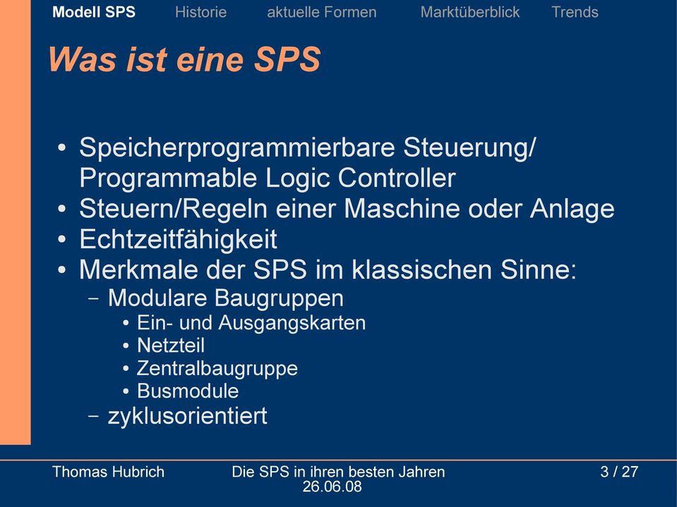 Merkmale der SPS im klassischen Sinne: Modulare Baugruppen Ein- und