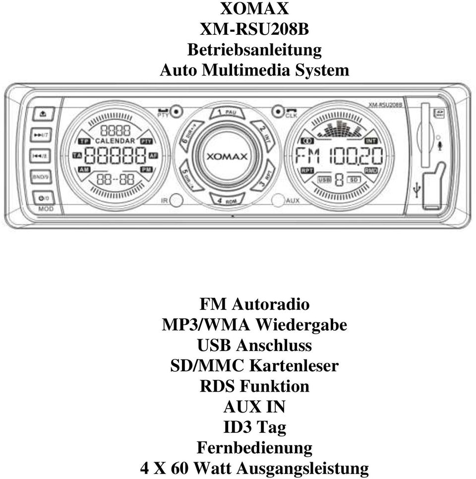 Wiedergabe USB Anschluss SD/MMC Kartenleser RDS