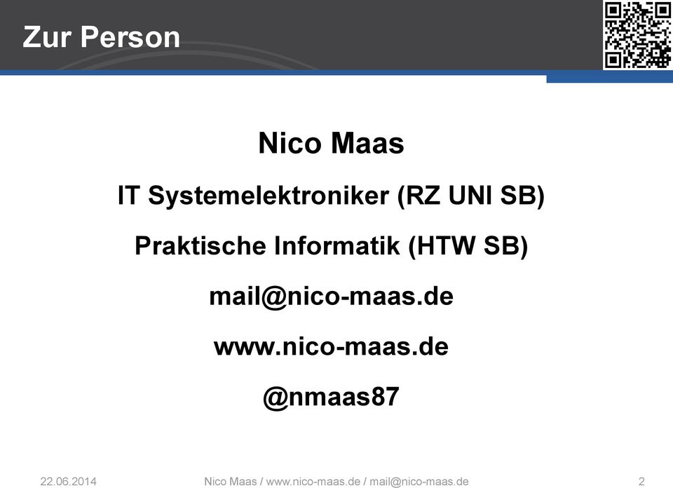 mail@nico-maas.de www.nico-maas.de @nmaas87 22.
