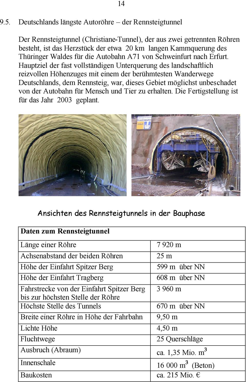 Waldes für die Autobahn A71 von Schweinfurt nach Erfurt.