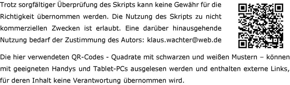 Eine darüber hinausgehende Nutzung bedarf der Zustimmung des Autors: klaus.wachter@web.