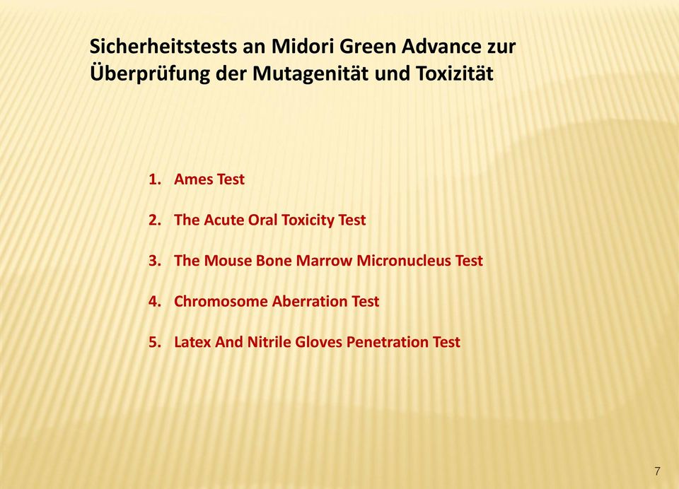 The Acute Oral Toxicity Test 3.