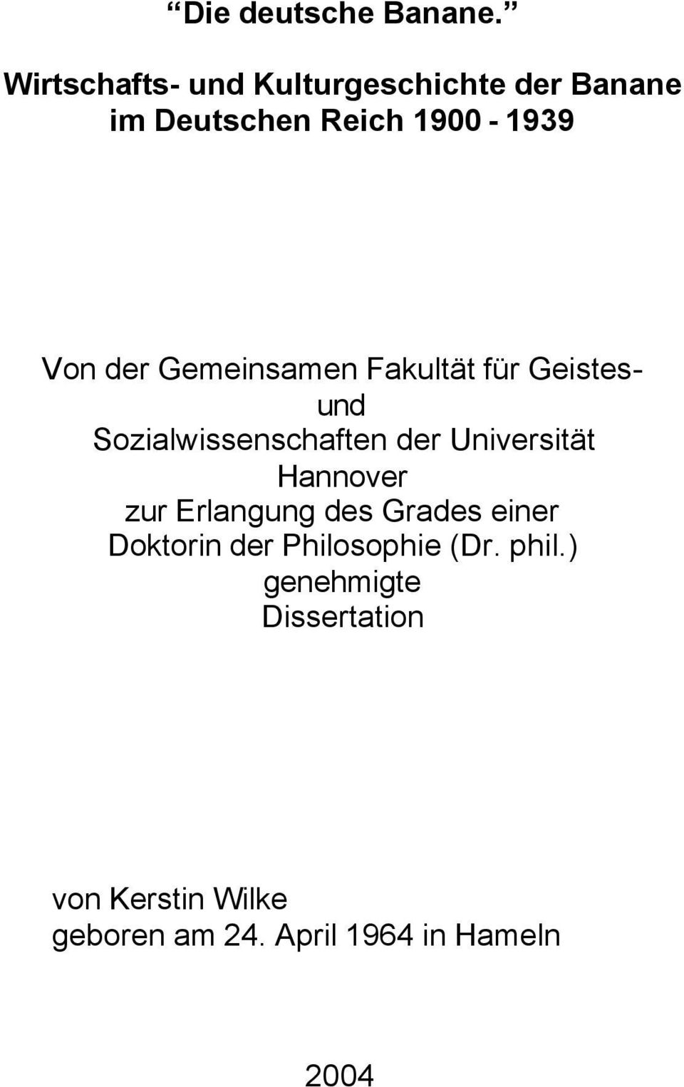 Gemeinsamen Fakultät für Geistesund Sozialwissenschaften der Universität Hannover