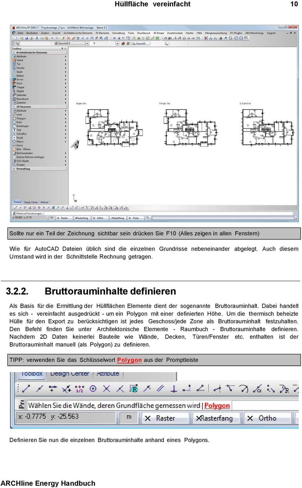 2. Bruttorauminhalte definieren Als Basis für die Ermittlung der Hüllflächen Elemente dient der sogenannte Bruttorauminhalt.